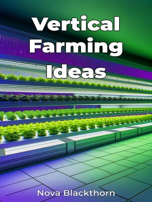 cover image of Vertical Farming Ideas